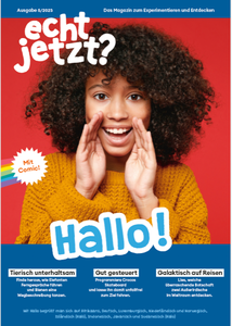Klassensatz Magazin echt jetzt? – Ausgabe 5 „Hallo!
