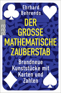 E-Book: Ehrhard Behrends, Der große mathematische Zauberstab – Brandneue Kunststücke mit Karten und Zahlen