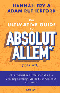 Buch: Der ultimative Guide zu absolut Allem* (*gekürzt)